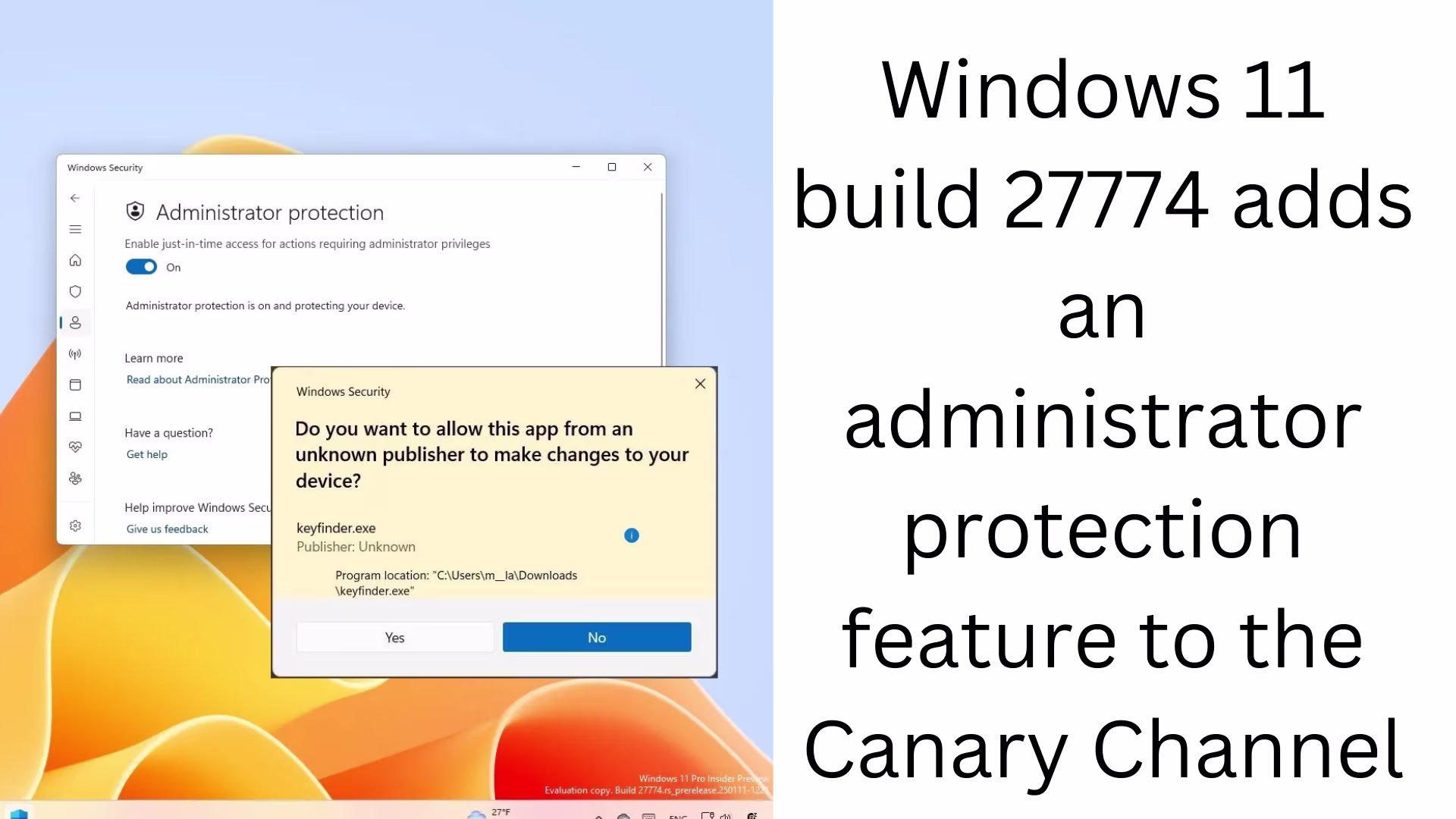 Windows 11 build 27774 adds an administrator protection feature to the Canary Channel