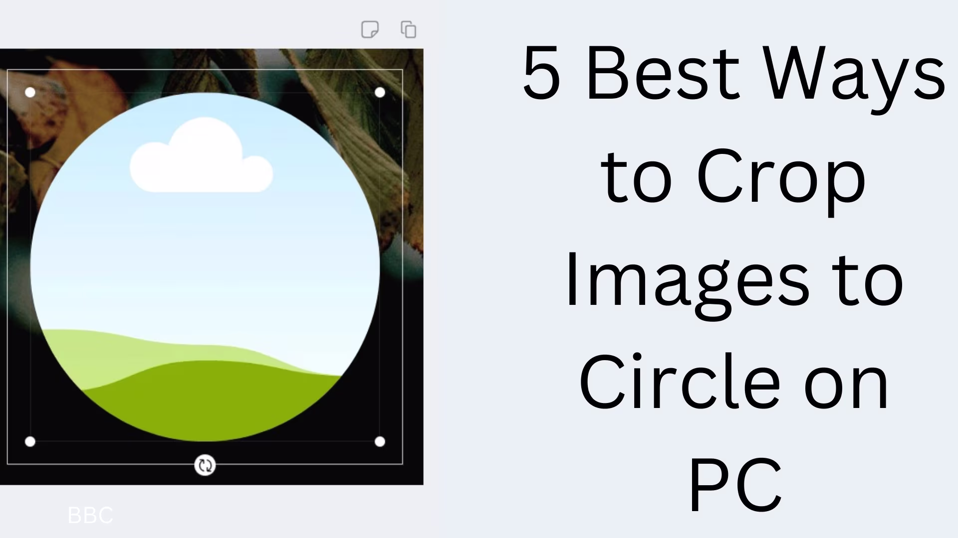 5 Best Ways to Crop Images to Circle on PC