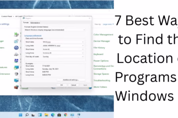 7 Best Ways to Find the Location of Programs in Windows 11