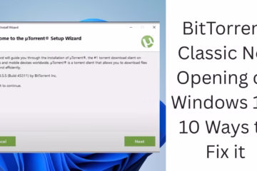 BitTorrent Classic not opening on Windows 11? 10 effective ways to fix it