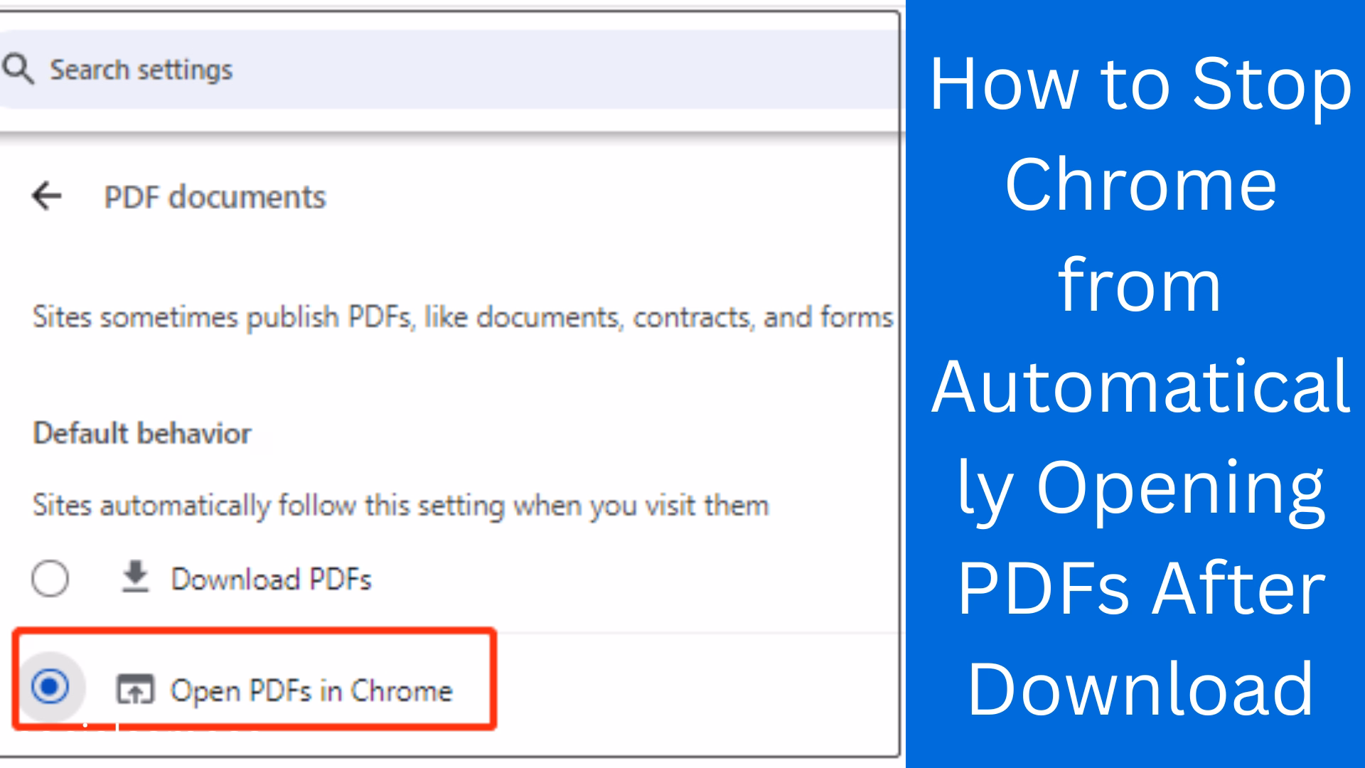 How to Stop Chrome from Automatically Opening PDFs After Download