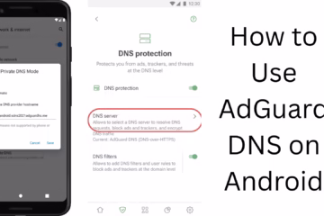 How to Use AdGuard DNS on Android