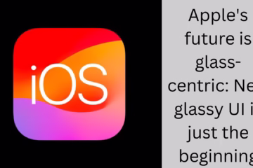 Apple's future is glass-centric: New glassy UI is just the beginning