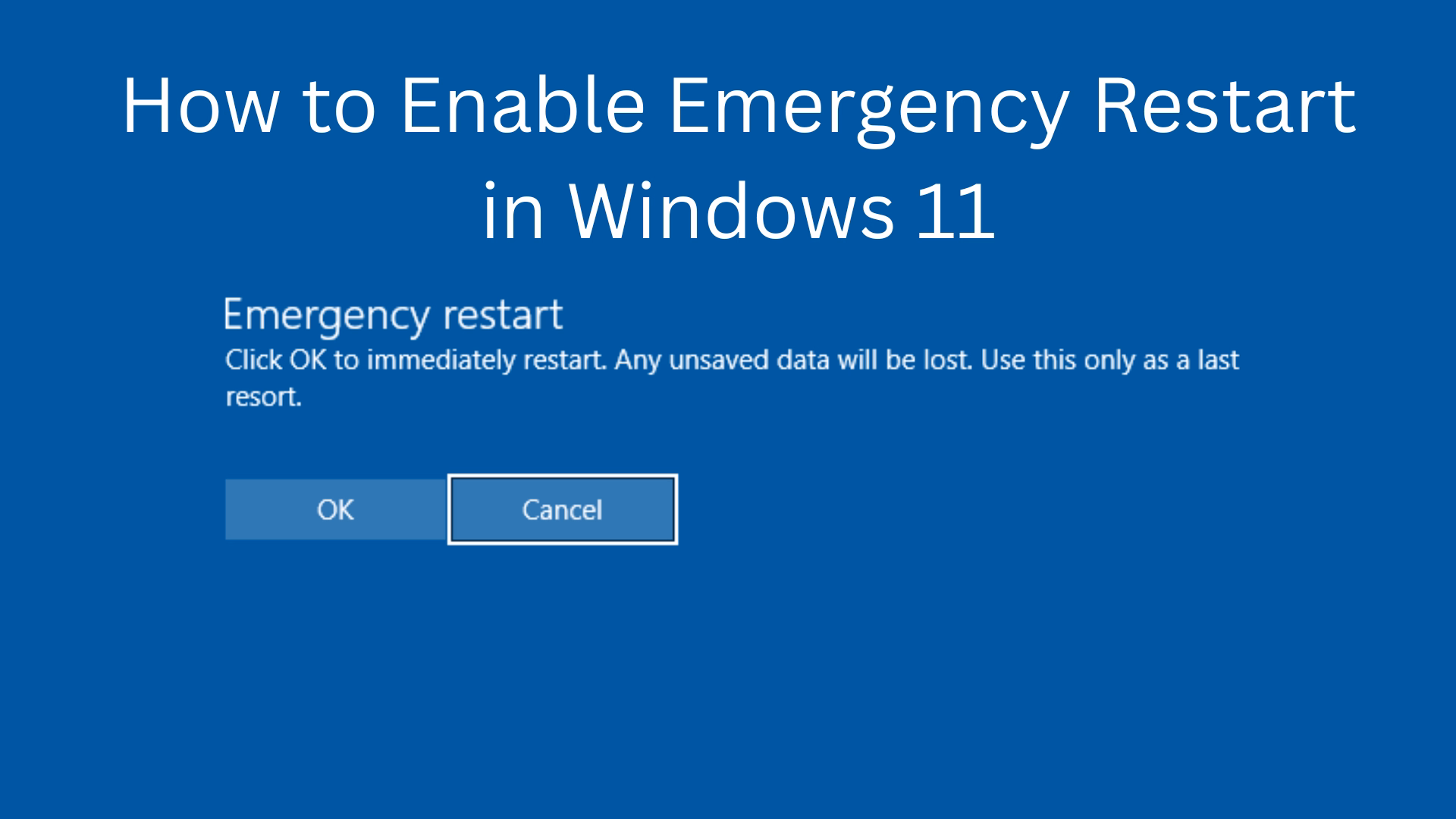 How to Enable Emergency Restart in Windows 11 – Detailed Guide