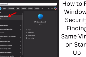 Windows Security is repeatedly catching the same virus on startup? Know the permanent solution
