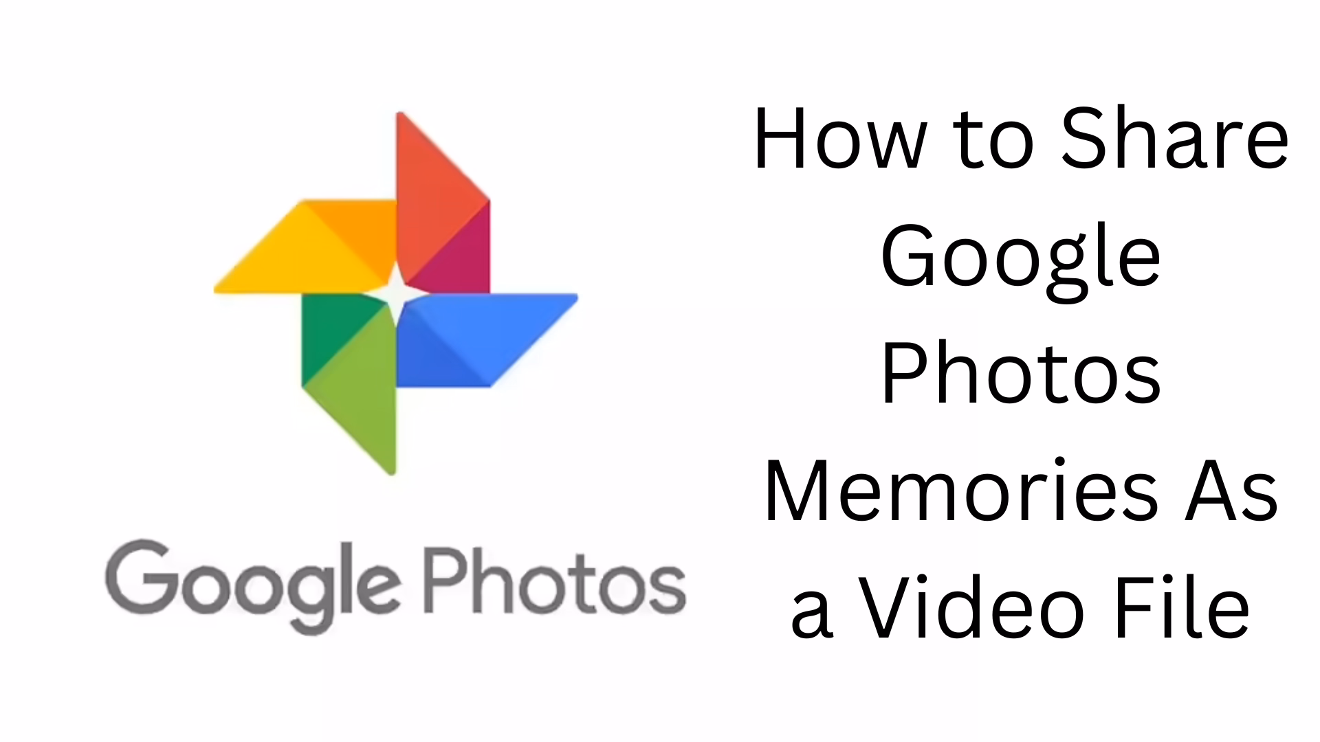 How to Share Google Photos Memories As a Video File