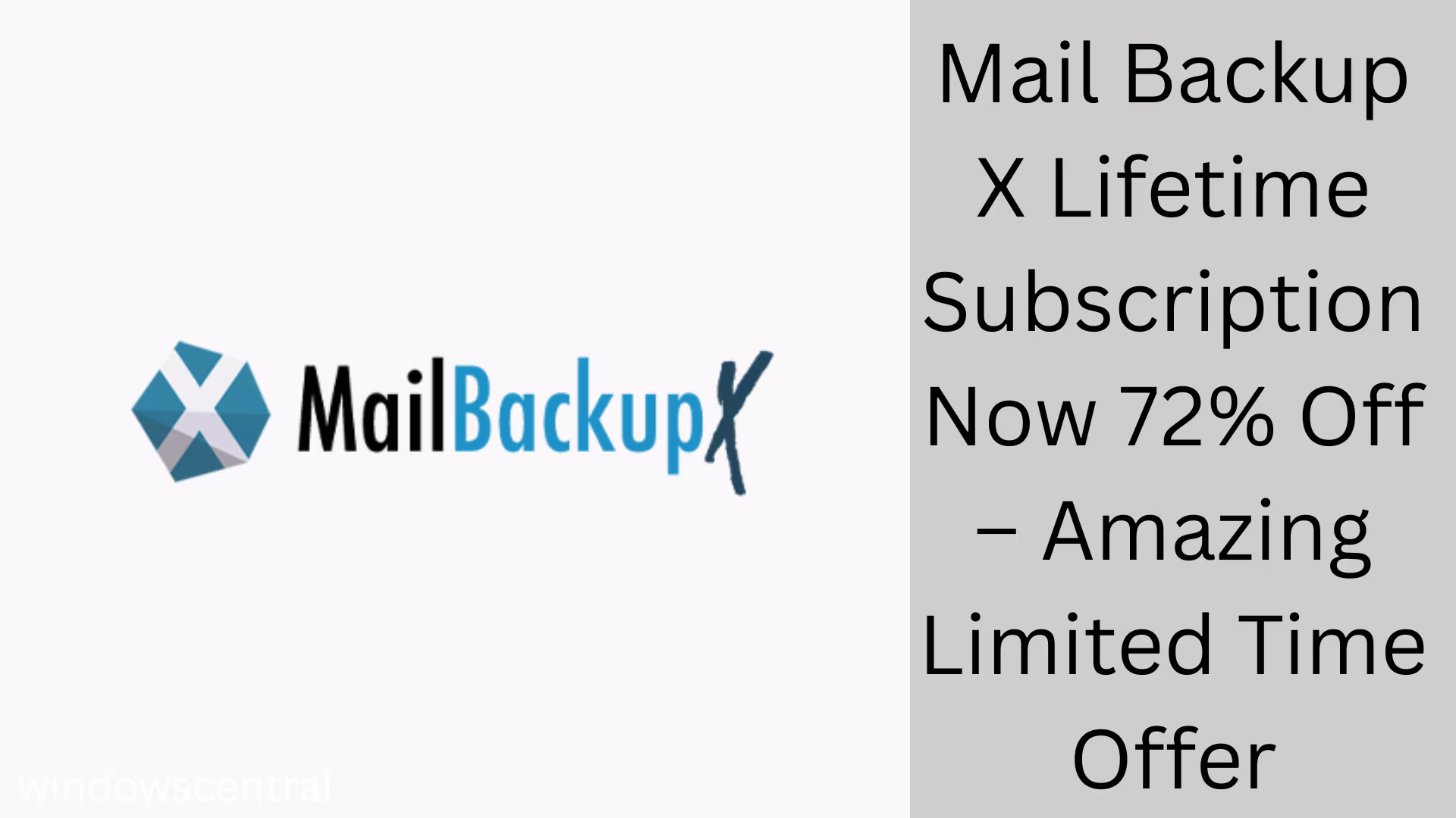 Mail Backup X Lifetime Subscription Now 72% Off – Amazing Limited Time Offer