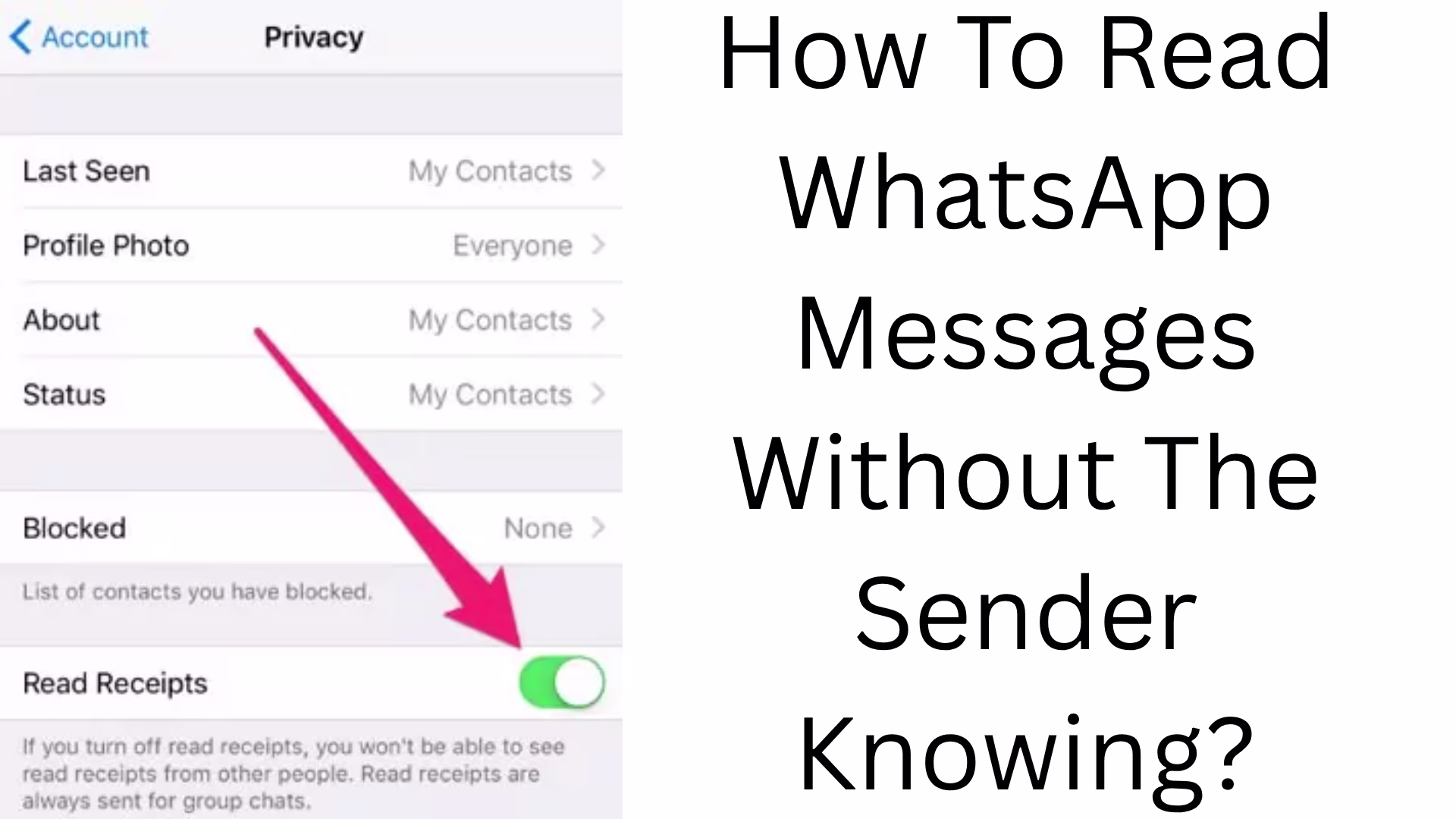 How To Read WhatsApp Messages Without The Sender Knowing?