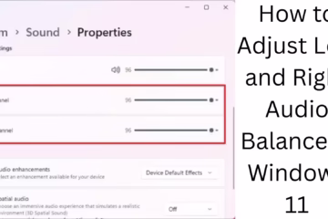 How to Adjust Left and Right Audio Balance in Windows 11?
