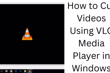 How to Cut Videos with VLC Media Player in Windows?