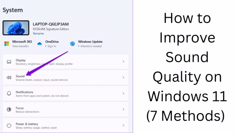 How to Improve Sound Quality in Windows 11 (7 Best Ways)