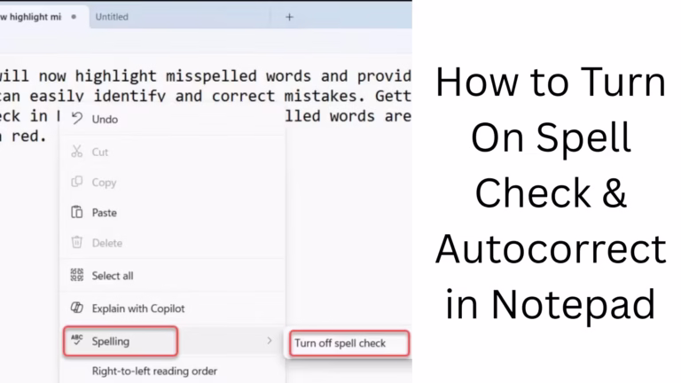 How to Turn On Spell Check and Autocorrect in Notepad?