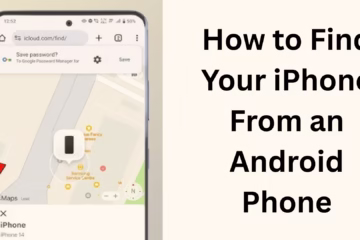 How to find your iPhone from an Android phone?