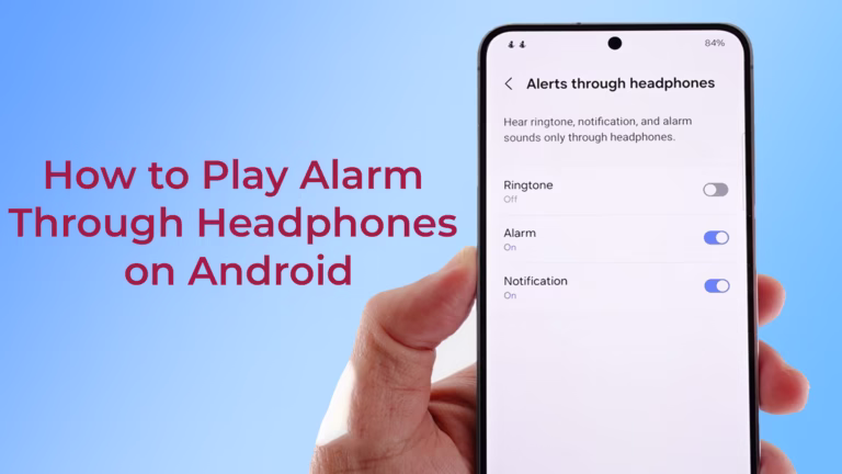 How to play the alarm only on headphones in Android?