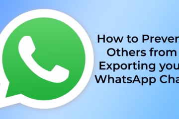 How to prevent WhatsApp chats from being exported by others