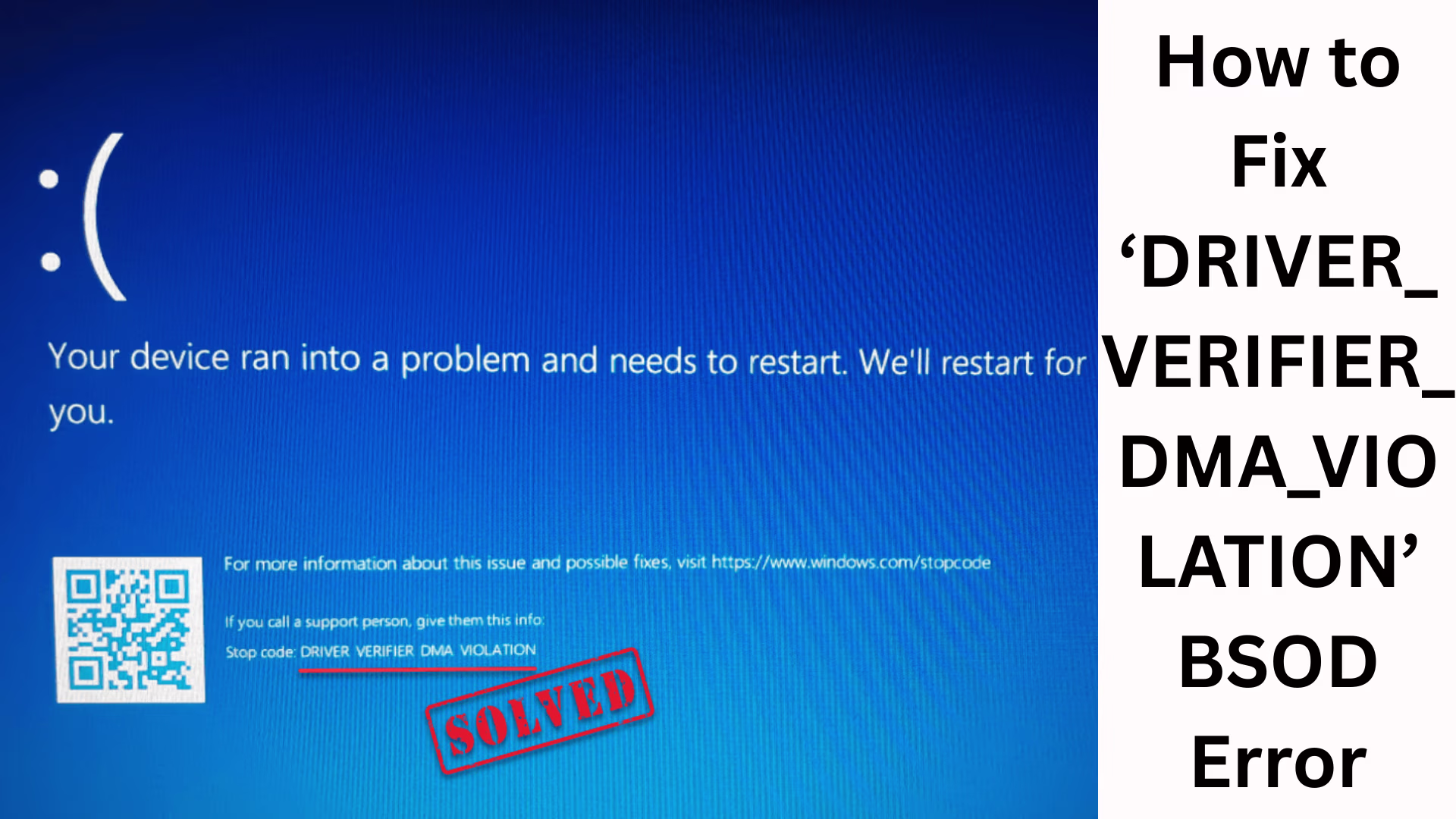 How to Fix the ‘DRIVER_VERIFIER_DMA_VIOLATION’ BSOD Error?