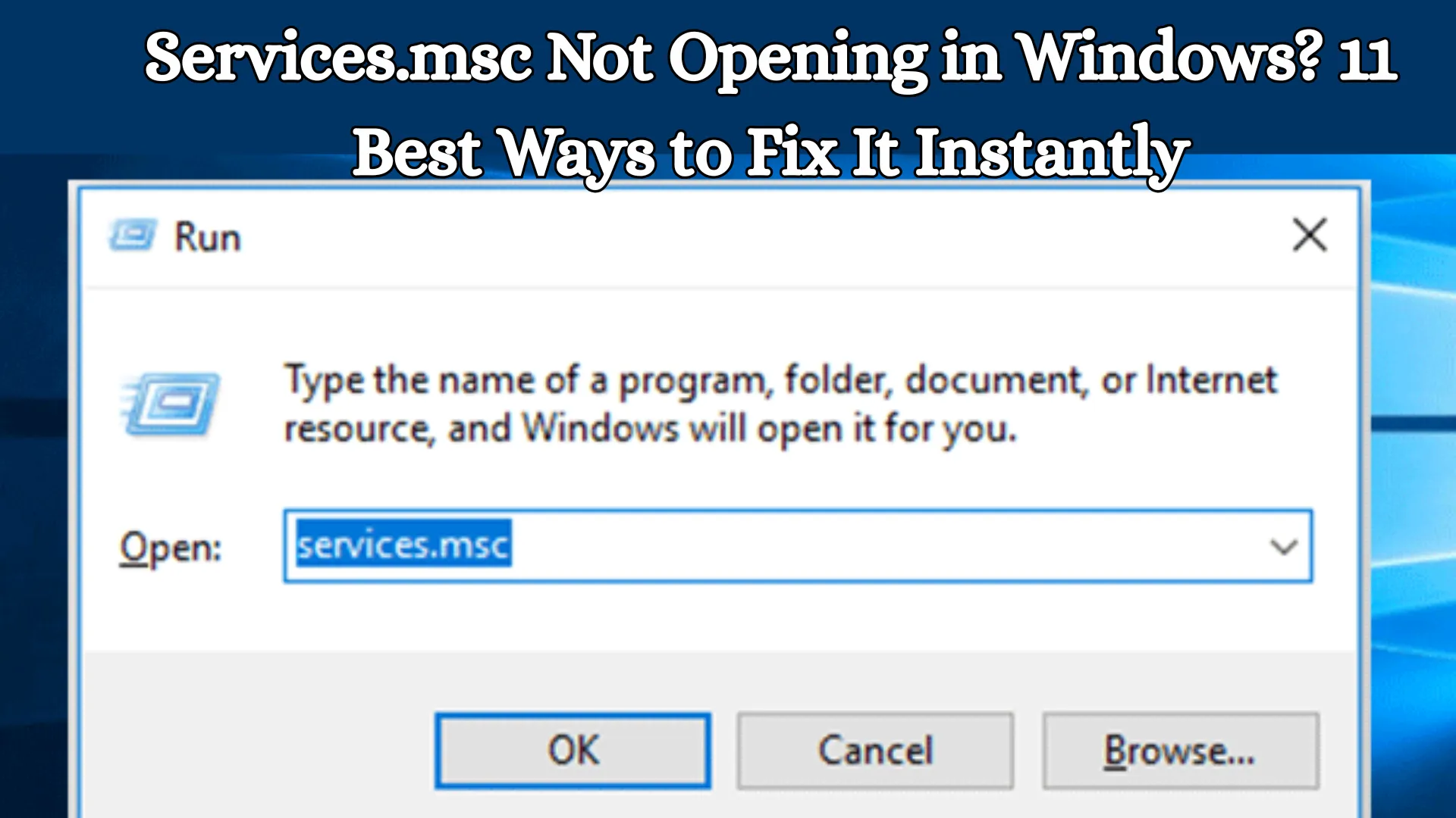 Services.msc Not Opening in Windows? 11 Best Ways to Fix It Instantly